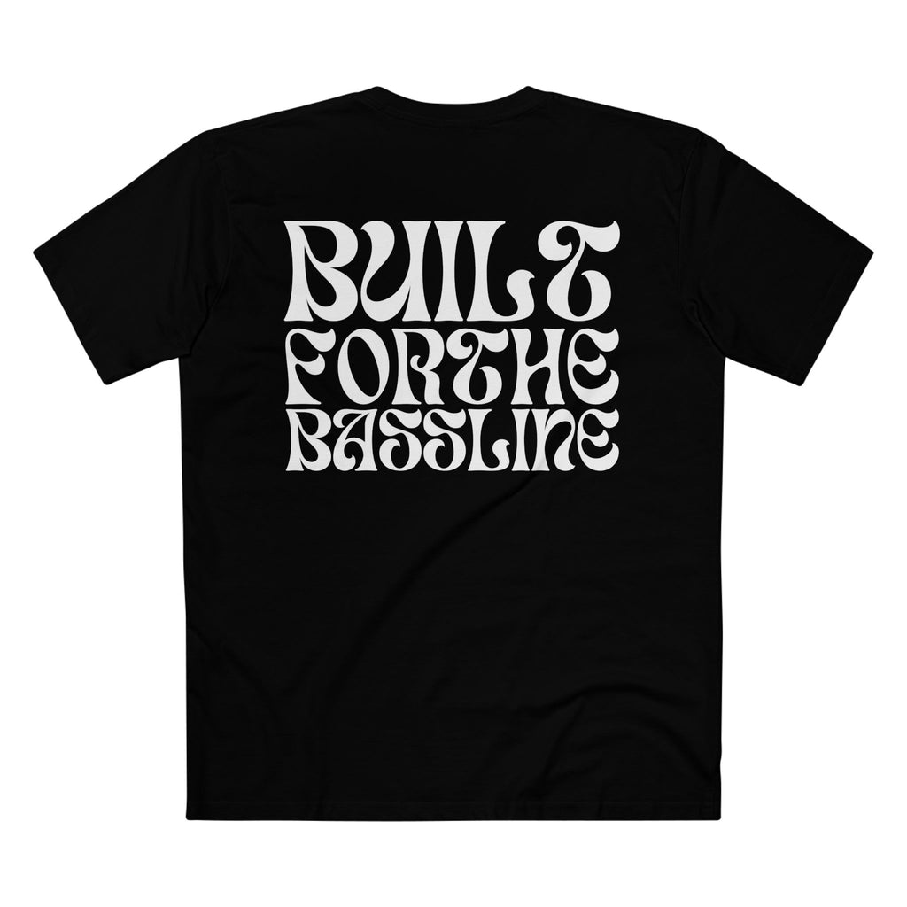 Built for the Bassline Type – Unisex Tee