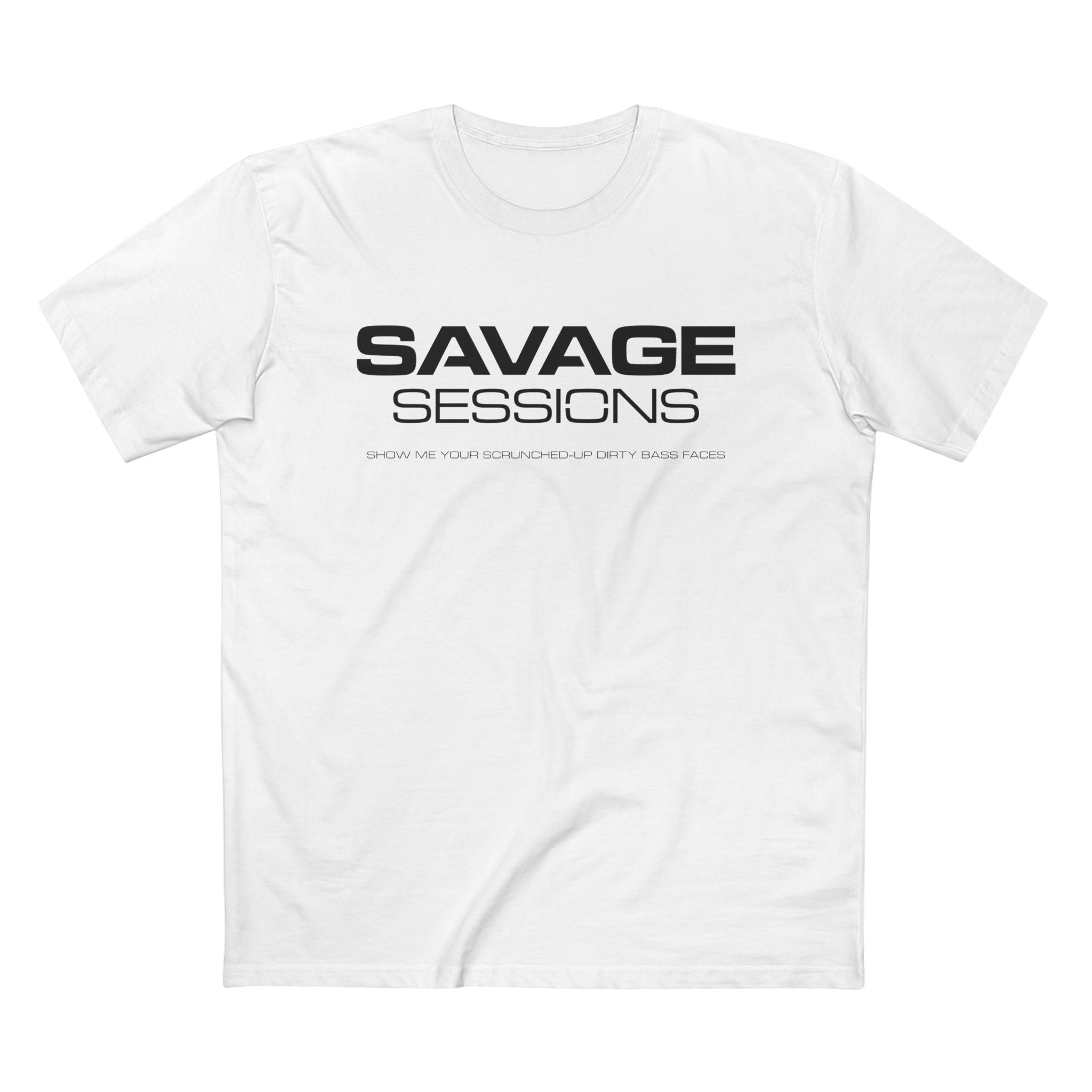 Savage Sessions - Unisex Tee (Front print only)