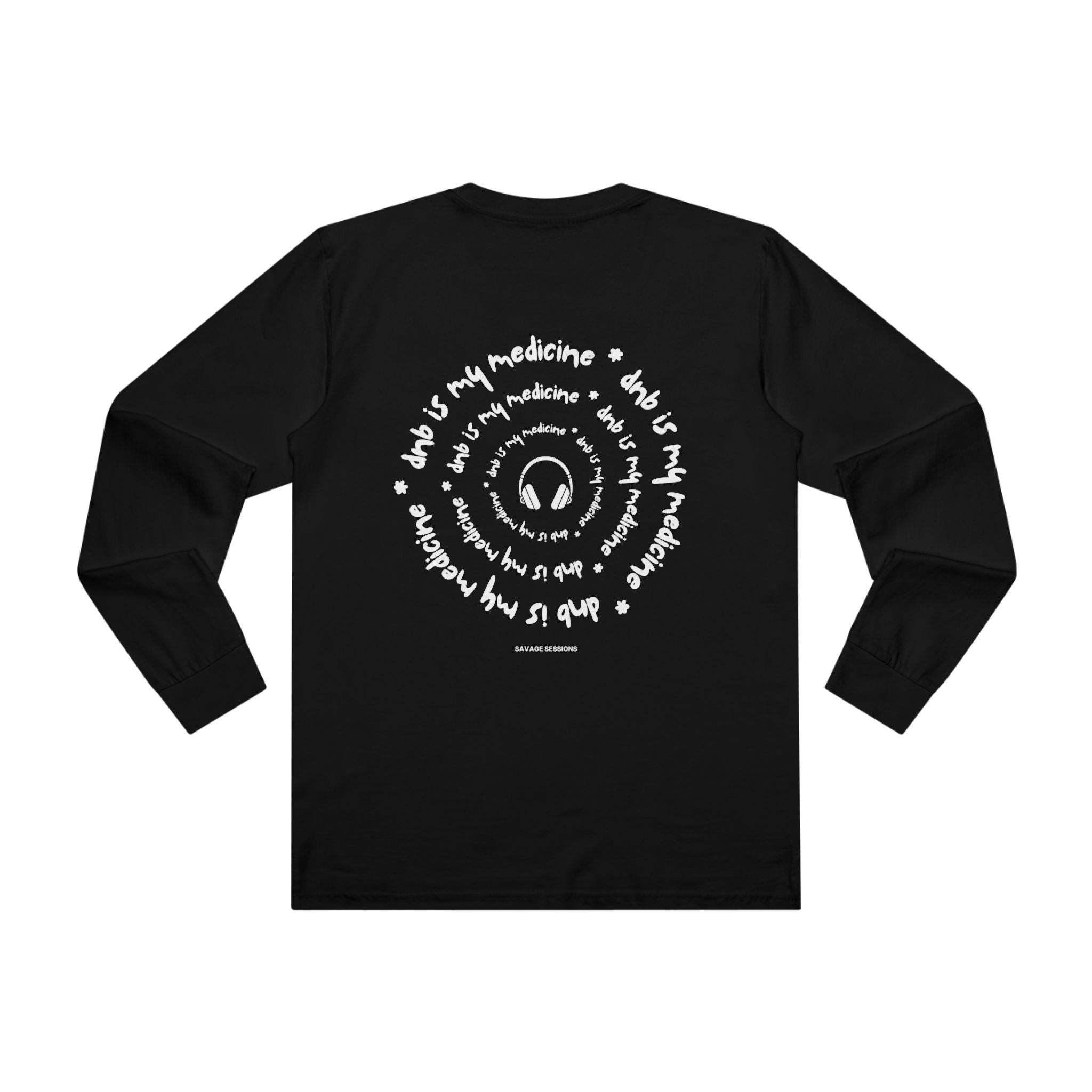 Longsleeve Tee — "DNB Is My Medicine" Spiral Graphic