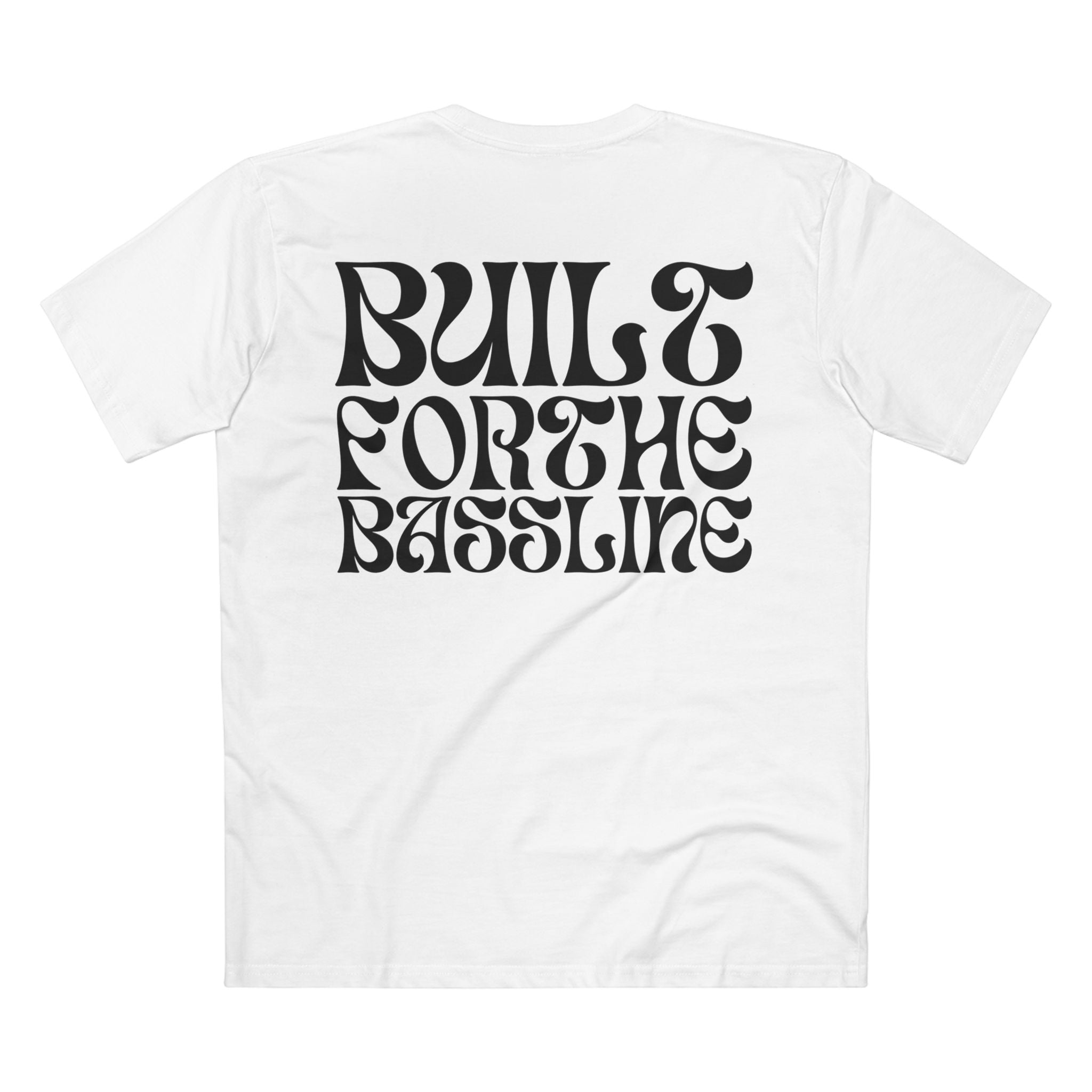 Built for the Bassline Type – Unisex Tee